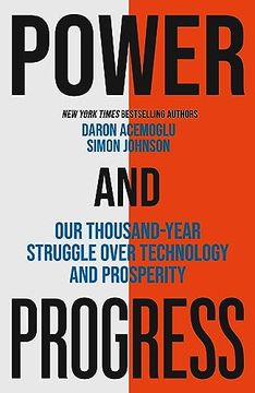 portada Power and Progress: Our Thousand-Year Struggle Over Technology and Prosperity