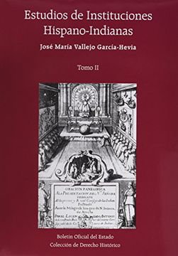 portada Estudios de instituciones hispano-indianas - Obra completa: Estudios de instituciones hispano-indianas - Tomo II: 2 (Derecho Histórico)