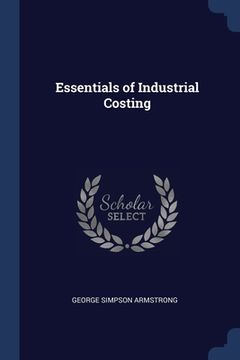 portada Essentials of Industrial Costing (in English)