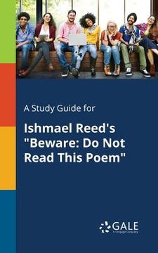 portada A Study Guide for Ishmael Reed's "Beware: Do Not Read This Poem"