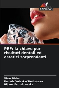 portada Prf: la chiave per risultati dentali ed estetici sorprendenti (en Italiano)