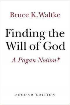 portada Finding the Will of God: A Pagan Notion? (en Inglés)