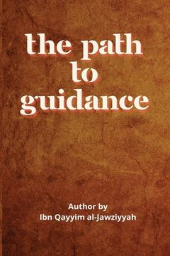 portada The Path to Guidance (en Inglés)