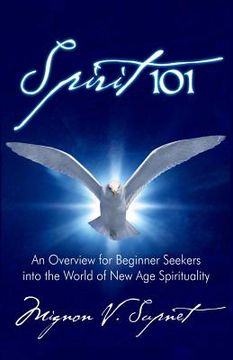 portada Spirit 101: An Overview for Beginner Seekers into the World of New Age Spirituality