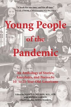 portada Young People of the Pandemic: An Anthology of Stories, Anecdotes, and Poems by 10- to 21-Year-Old Americans (in English)