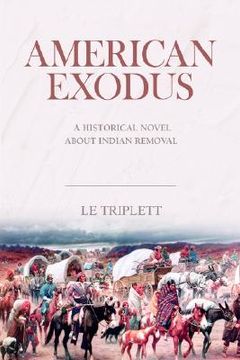 portada american exodus: a historical novel about indian removal