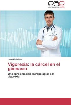 portada Vigorexia: La Carcel En El Gimnasio