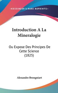 portada Introduction A La Mineralogie: Ou Expose Des Principes De Cette Science (1825) (in French)
