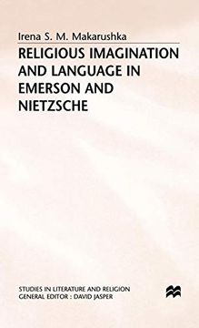 portada Religious Imagination and Language in Emerson and Nietzsche (Studies in Literature and Religion) (en Inglés)