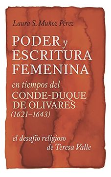 portada Poder y Escritura Femenina en Tiempos del Conde-Duque de Olivares