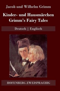 portada Kinder- und Hausmärchen / Grimm's Fairy Tales: Deutsch Englisch (en Alemán)