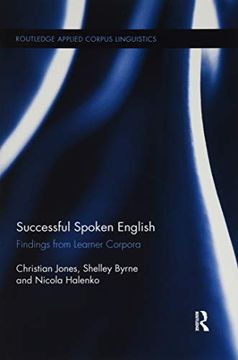 portada Successful Spoken English: Findings From Learner Corpora (Routledge Applied Corpus Linguistics) 