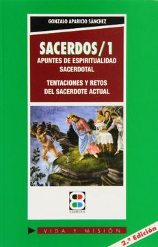 portada Sacerdos/1 Apuntes de espiritualidad: Tentaciones y retos del sacerdote actual (Vida y Misión) (in Spanish)