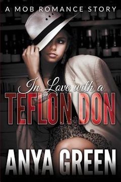 portada In Love with a Teflon Don (en Inglés)