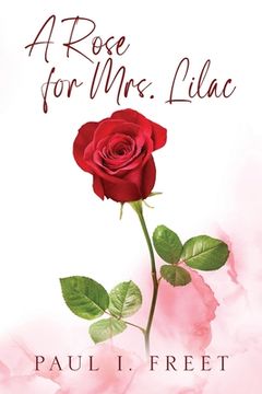 portada A Rose for Mrs. Lilac (en Inglés)