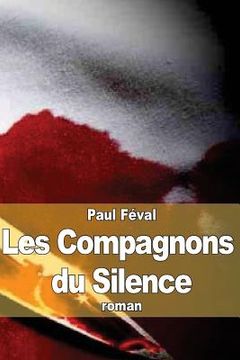 portada Les Compagnons du Silence: Tomes 1 et 2 (en Francés)