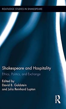 portada Shakespeare and Hospitality: Ethics, Politics, and Exchange (Routledge Studies in Shakespeare) (en Inglés)