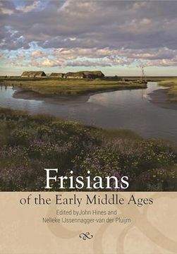 portada Frisians of the Early Middle Ages (en Inglés)