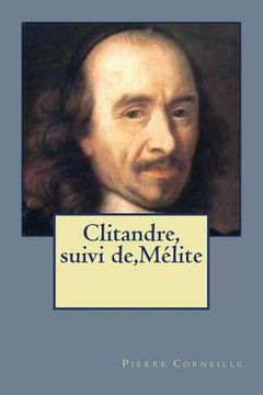 portada Clitandre, suivi de, Melite (in French)