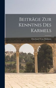 portada Beiträge Zur Kenntnis Des Karmels (en Alemán)