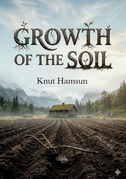 portada Growth of the Soil. by Knut Hamsun