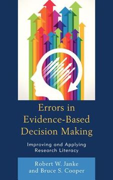 portada Errors in Evidence-Based Decision Making: Improving and Applying Research Literacy (in English)