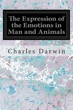 portada The Expression of the Emotions in Man and Animals