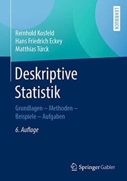 portada Deskriptive Statistik: Grundlagen - Methoden - Beispiele - Aufgaben (en Alemán)