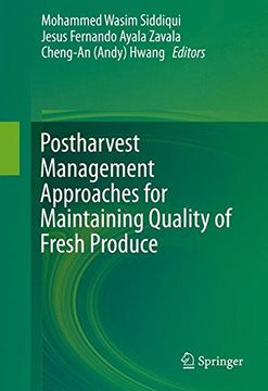 portada Postharvest Management Approaches for Maintaining Quality of Fresh Produce