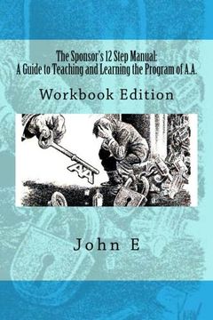 portada The Sponsor's 12 Step Manual: Workbook Edition