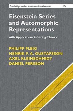 portada Eisenstein Series and Automorphic Representations: With Applications in String Theory (Cambridge Studies in Advanced Mathematics) (in English)