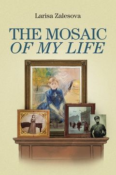 portada The Mosaic of My Life (en Inglés)