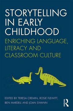 portada Storytelling in Early Childhood: Enriching language, literacy and classroom culture