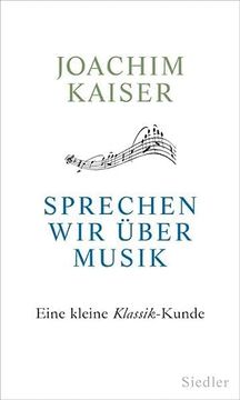 portada Sprechen wir Über Musik: Eine Kleine Klassik-Kunde (in German)