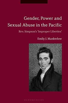 portada Gender, Power and Sexual Abuse in the Pacific: Rev. Simpson's "Improper Liberties" (en Inglés)