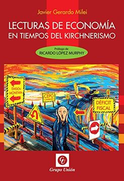 portada Lecturas de Economia en Tiempos del Kirchnerismo - Milei