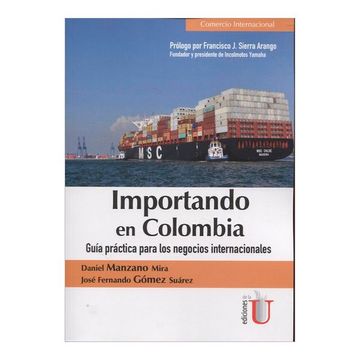 portada Importando en Colombia. Guía Práctica Para los Negocios Internacionales (in Spanish)