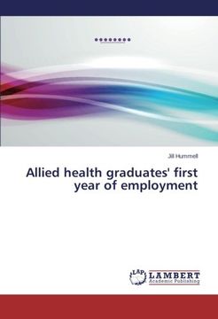 portada Allied Health Graduates' First Year of Employment