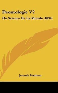 portada deontologie v2: ou science de la morale (1834) (en Inglés)