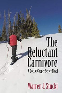 portada The Reluctant Carnivore, a Doctor Cooper Series Novel (in English)