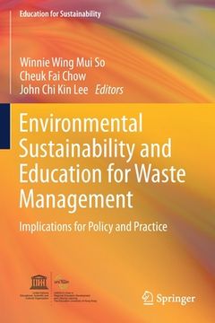 portada Environmental Sustainability and Education for Waste Management: Implications for Policy and Practice (en Inglés)