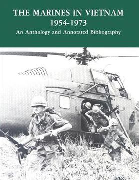 portada The Marines in Vietnam - 1954-1973: An Anthology and Annotated Bibliography (en Inglés)