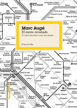 portada El Metro Revisitado: El Viajero Subterráneo Veinte Años Después (el Arco de Ulises)