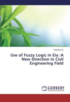 portada Use of Fuzzy Logic in Eia: A New Direction in Civil Engineering Field