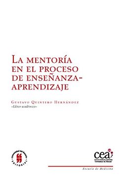 portada La mentoría en el proceso de enseñanza-aprendizaje (Textos Escuela de Medicina y Ciencias de la Salud. nº 3) (Spanish Edition)
