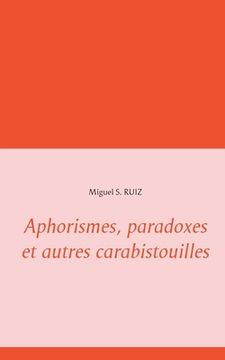 portada Aphorismes, paradoxes et autres carabistouilles (in French)
