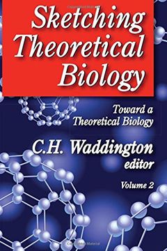 portada Sketching Theoretical Biology: Toward a Theoretical Biology, Volume 2 (en Inglés)