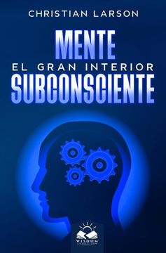portada Mente Subconsciente: El Gran Interior (in Spanish)