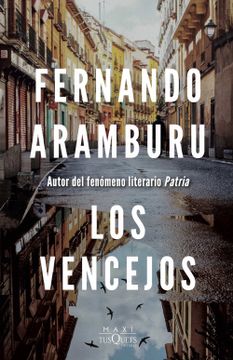 portada Los Vencejos - Fernando Aramburu - Libro Físico (in Spanish)