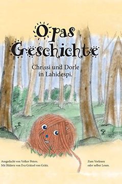 portada Opas Geschichte: Chrissi und Dorle in Lahidespi (en Alemán)